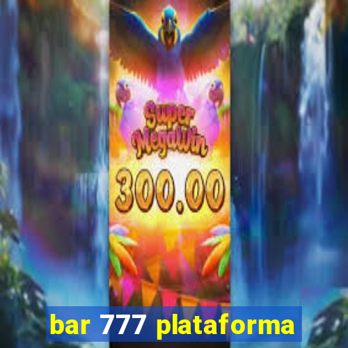 bar 777 plataforma