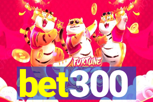 bet300