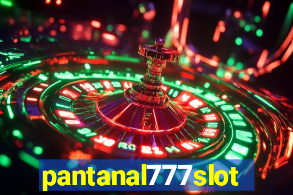 pantanal777slots.com