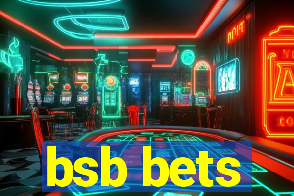 bsb bets