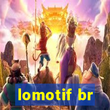 lomotif br