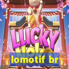 lomotif br