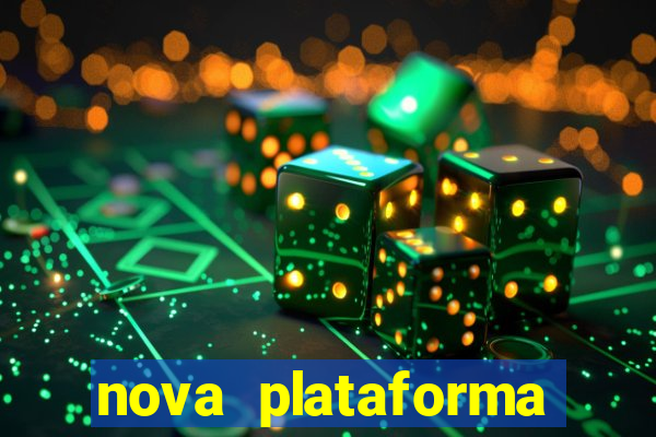 nova plataforma pagando muito