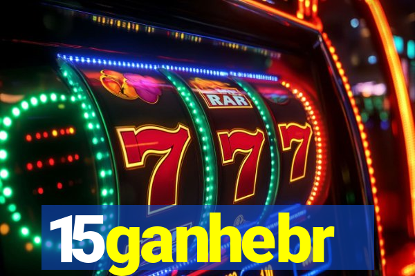 15ganhebr