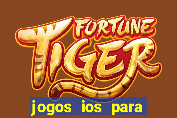 jogos ios para ganhar dinheiro