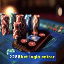 2288bet login entrar