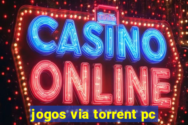 jogos via torrent pc