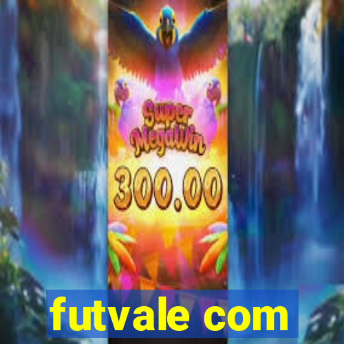 futvale com