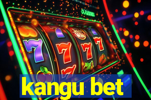 kangu bet