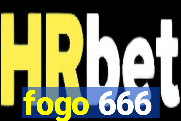 fogo 666