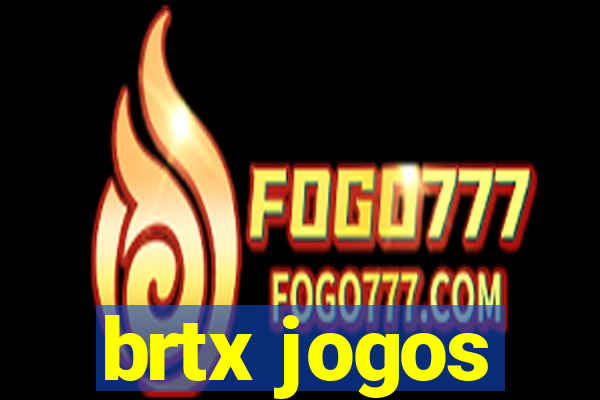 brtx jogos