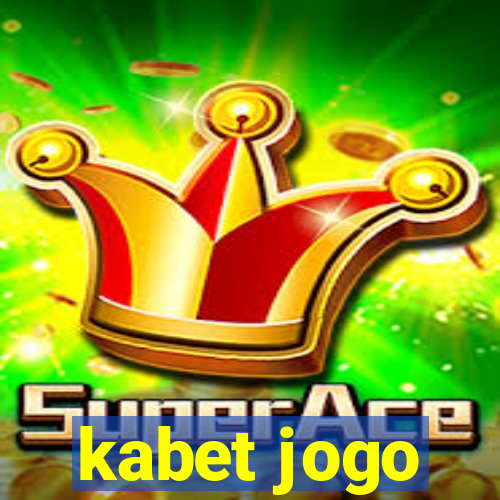 kabet jogo