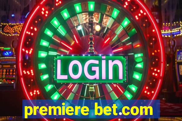 premiere bet.com