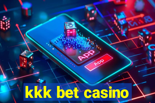 kkk bet casino