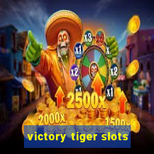 victory tiger slots