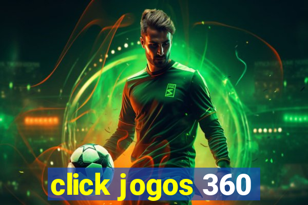 click jogos 360