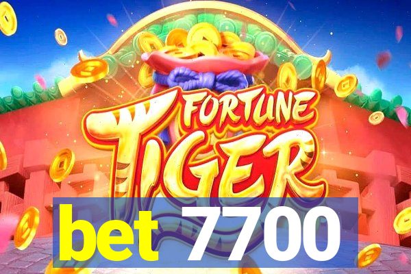 bet 7700