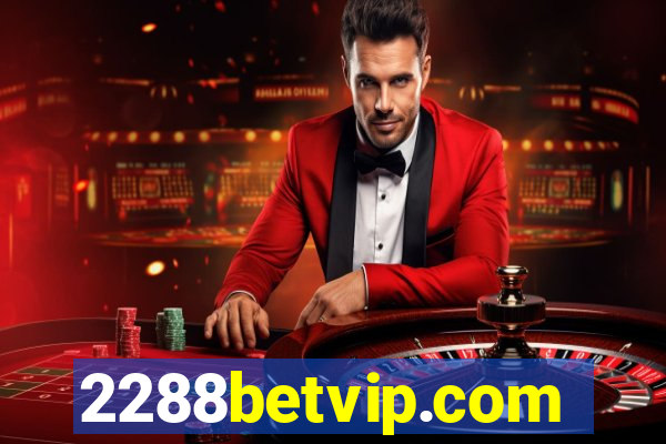 2288betvip.com