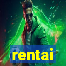 rentai