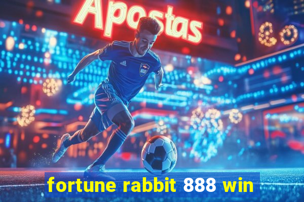 fortune rabbit 888 win