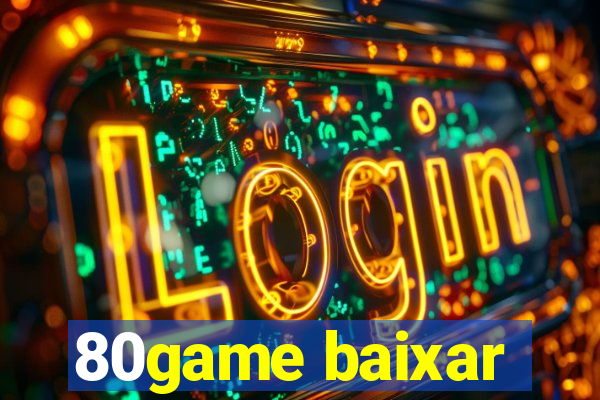 80game baixar