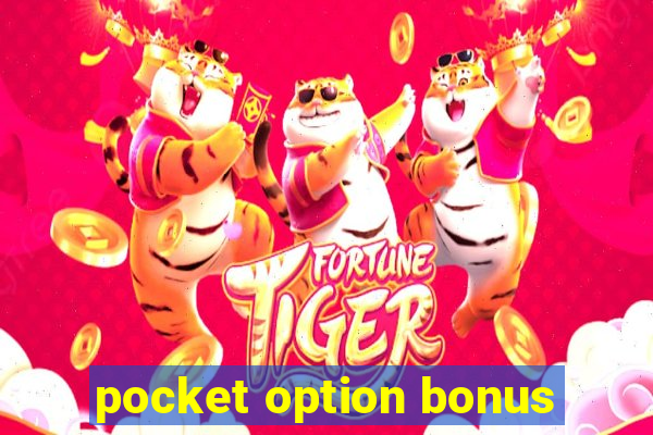 pocket option bonus