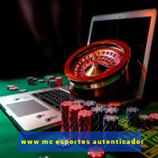 www mc esportes autenticador