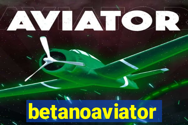 betanoaviator