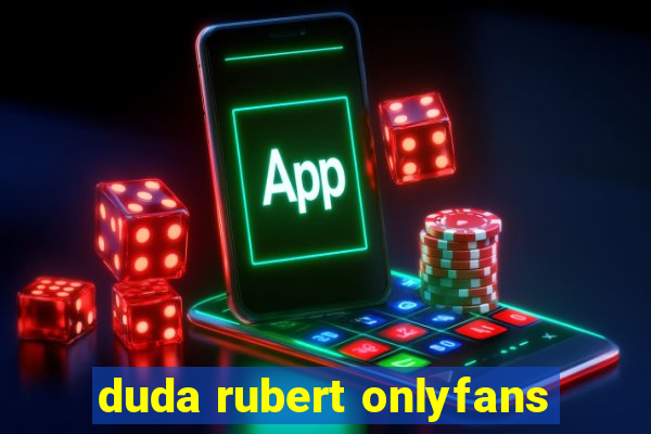 duda rubert onlyfans