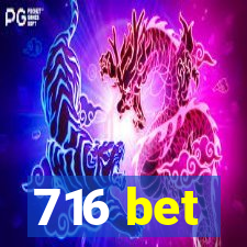 716 bet