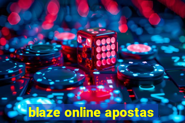 blaze online apostas