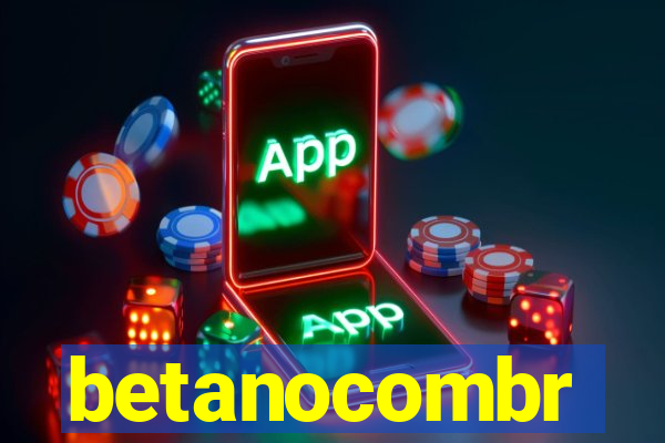 betanocombr