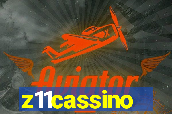 z11cassino