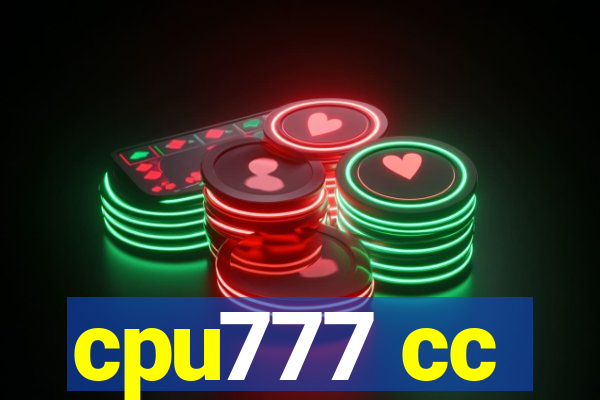 cpu777 cc