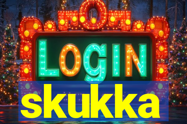 skukka