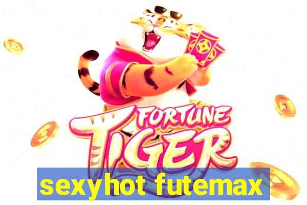 sexyhot futemax