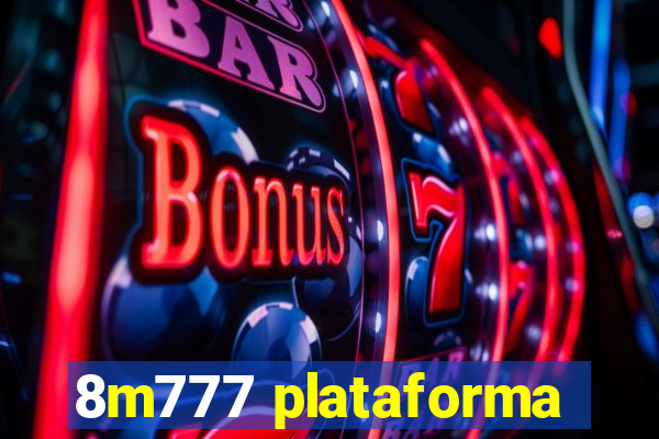 8m777 plataforma