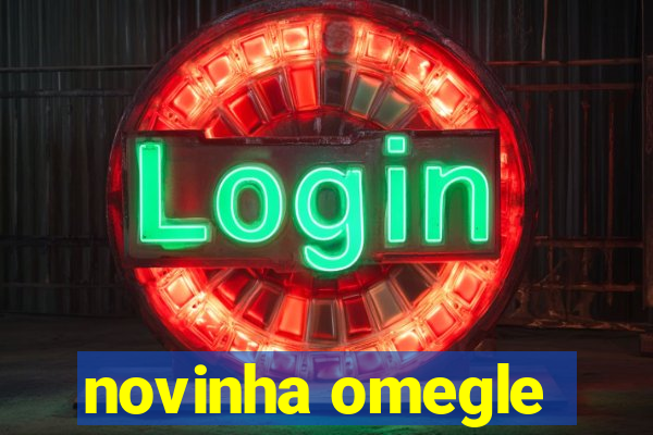 novinha omegle