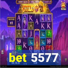 bet 5577