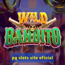 pg slots site oficial