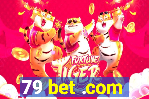 79 bet .com