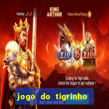 jogo do tigrinho de r$ 1