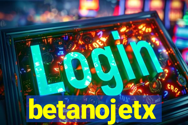 betanojetx