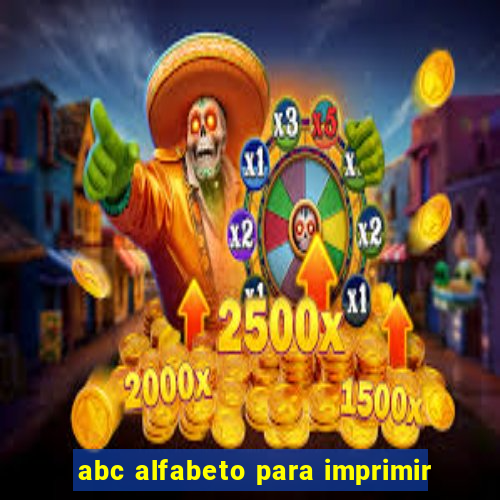 abc alfabeto para imprimir