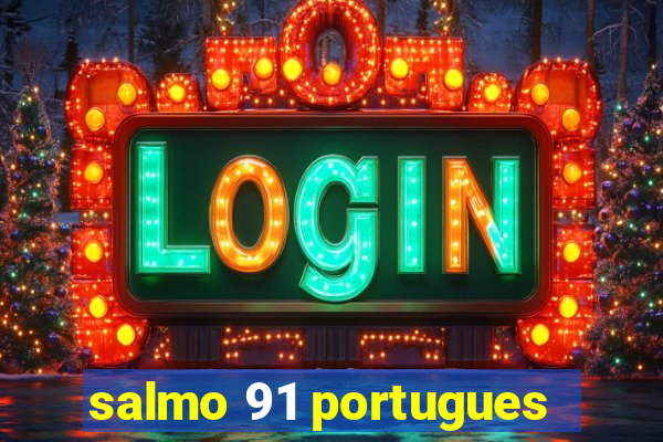 salmo 91 portugues