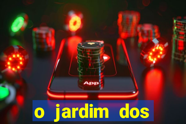 o jardim dos esquecidos a origem