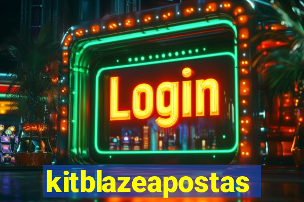 kitblazeapostas