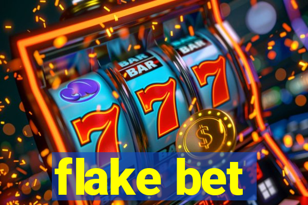 flake bet