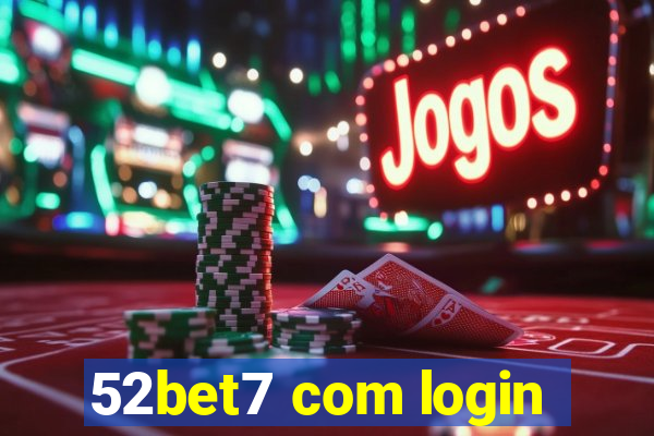 52bet7 com login