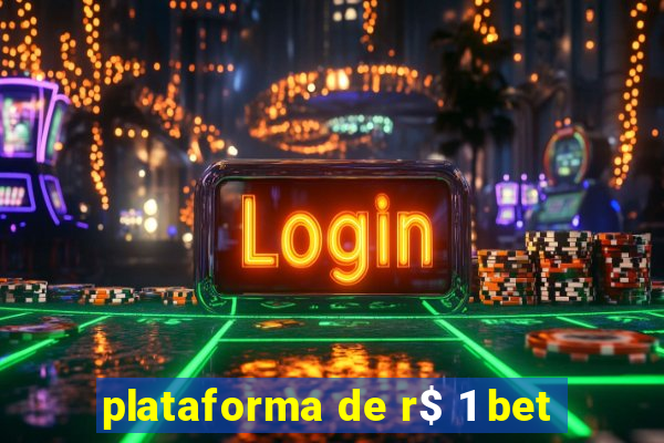 plataforma de r$ 1 bet